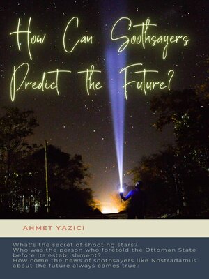cover image of How Can Soothsayers Predict the Future?
